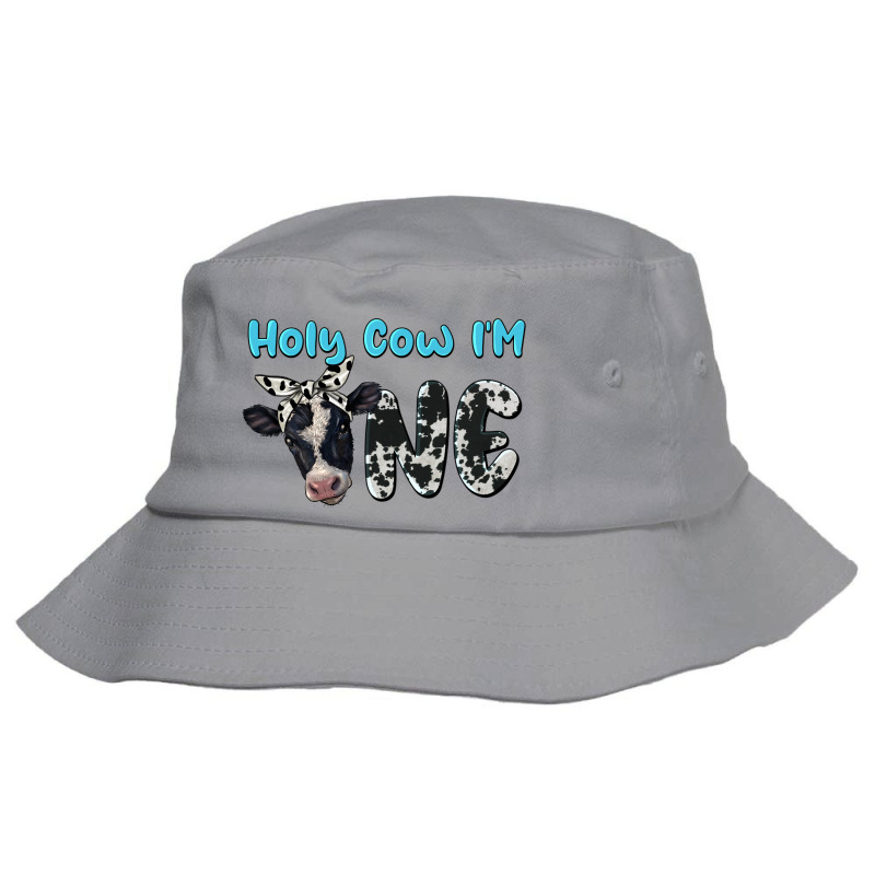 Holy Cow I'm One Bucket Hat | Artistshot