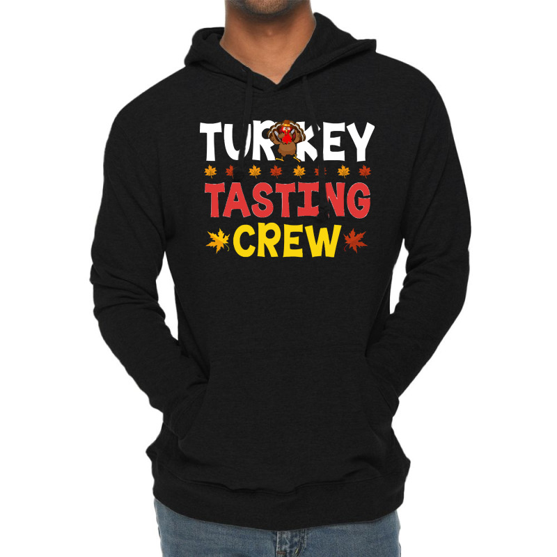 Turkey Tasting Crew Turkey Tasting Crew (1) Lightweight Hoodie | Artistshot