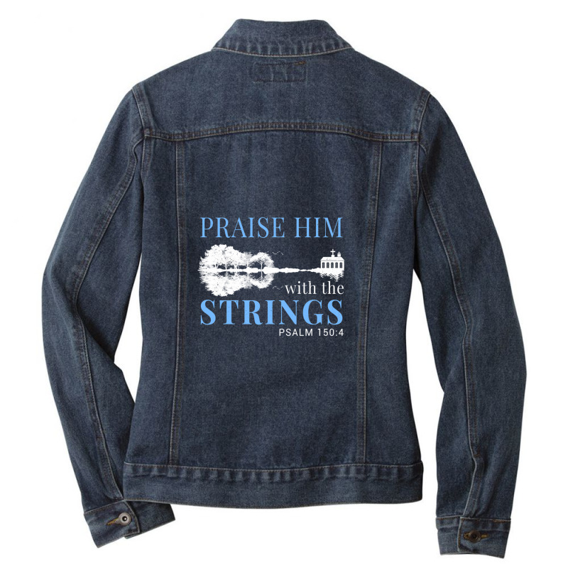 Praise Him With The Strings 1 Ladies Denim Jacket by DavidJones | Artistshot