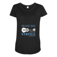 Praise Him With The Strings 1 Maternity Scoop Neck T-shirt | Artistshot