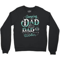 Camping Dad For Daddy Father Day Camper Men Crewneck Sweatshirt | Artistshot