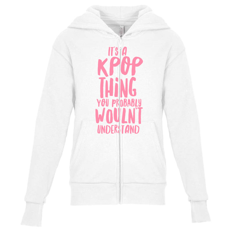 It's A Kpop Thing Pink Youth Zipper Hoodie by ARTWOMAN | Artistshot