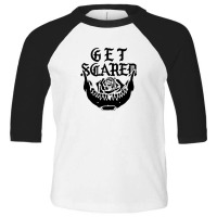 Get Scared Best Rock Toddler 3/4 Sleeve Tee | Artistshot