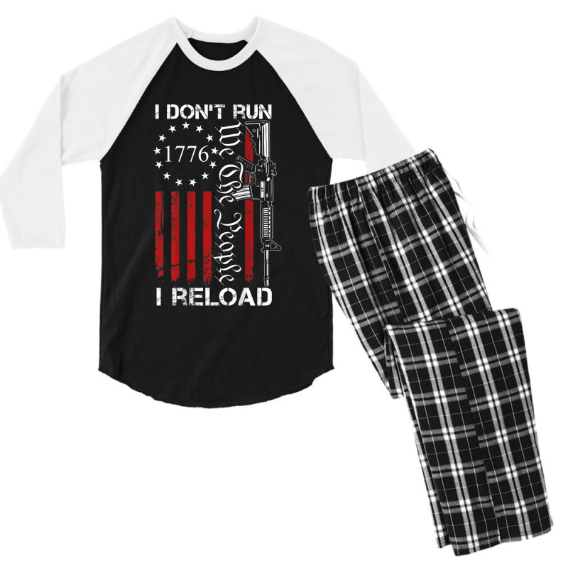 I Don T Run I Reload We The People Funny Ar15 On Back Men's 3/4 Sleeve Pajama Set by CassieKim | Artistshot