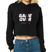 Game Over Continue(yes)no Cropped Hoodie | Artistshot