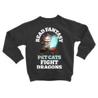 Read Fantasy Pet Cats Fight Dragons Knight Fun Reading Toddler Sweatshirt | Artistshot