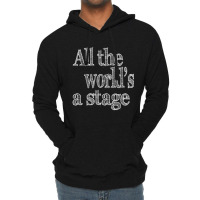 All The World's A Stage Theatre Shakespeare Quote Theater Lightweight Hoodie | Artistshot