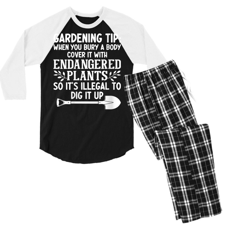 Womens Gardening Tip When You Bury A Body Cover It With Endangered V N Men's 3/4 Sleeve Pajama Set | Artistshot