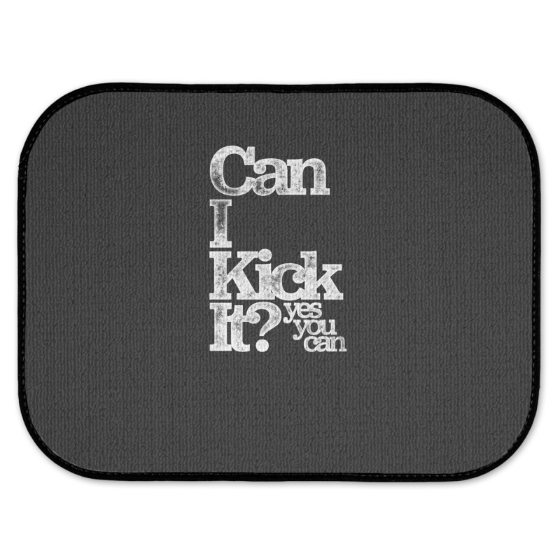 Can I Kick It Yes You Can! Great Distressed Gift For Old School Hiphop Rear Car Mat | Artistshot