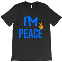 I Come In Peace I'm Peace Funny Matching Couples T-shirt | Artistshot