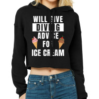 Diving Advice For Ice Cream Water Sports Funny Scuba Diver Cropped Hoodie | Artistshot