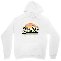 Mens So God Created Derick   Name Derick Birthday T Shirt Unisex Hoodie | Artistshot