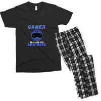 Gamer Real Life For Amateurs Men's T-shirt Pajama Set | Artistshot