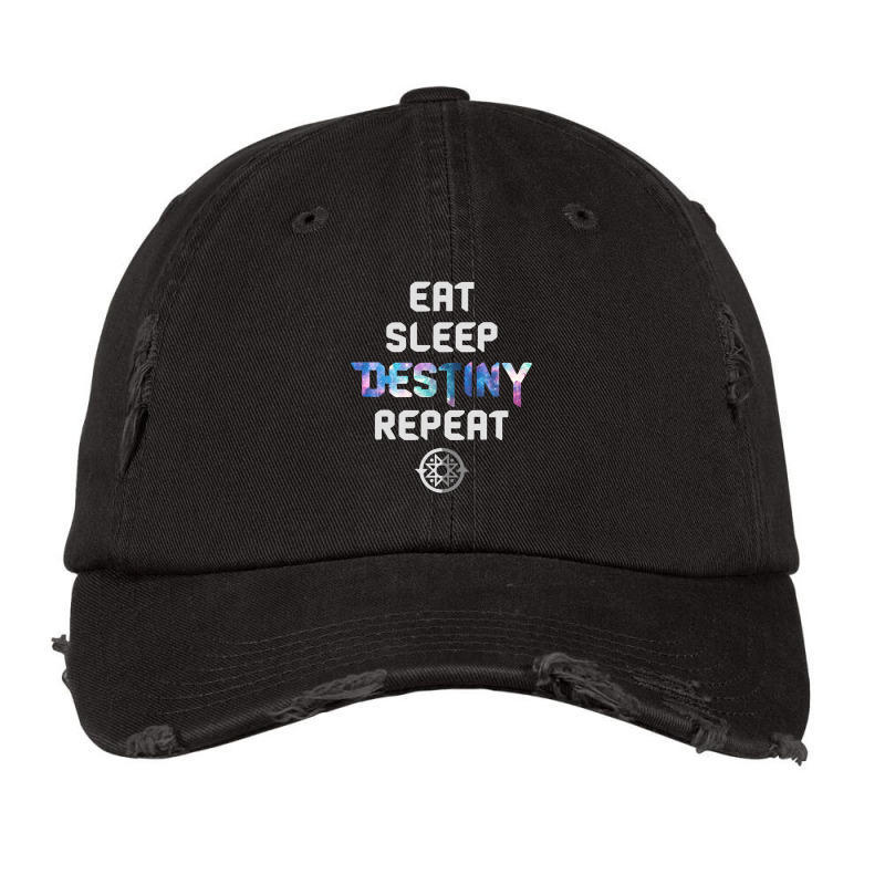 Eat Sleep Destiny Repeat  Gamers  Video Games Gaming Gift Vintage Cap by Thanhhuong90 | Artistshot