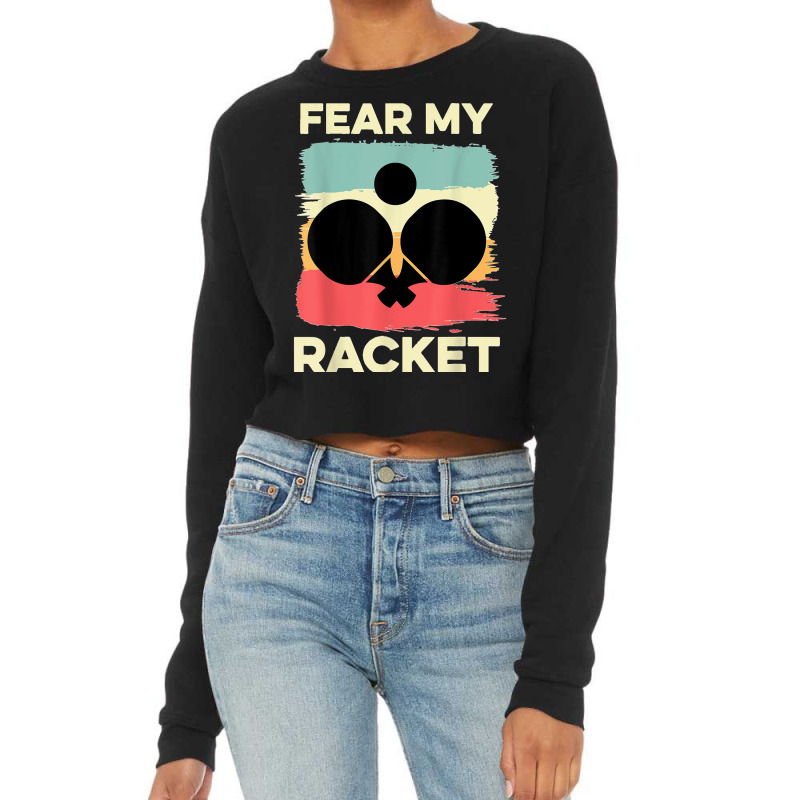 Fear My Racket Amateur Player Cropped Sweater by ROGERWILLIAMWARD | Artistshot