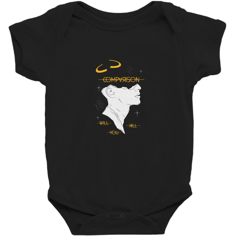 Comparison Will Kill You Baby Bodysuit by autlu2024 | Artistshot