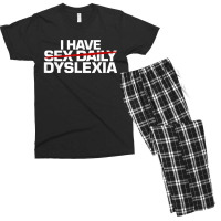 I Have Sex Daily Funny Dyslexia Men's T-shirt Pajama Set | Artistshot