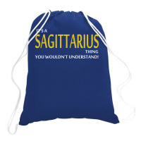 It's A Sagittarius Thing Drawstring Bags | Artistshot