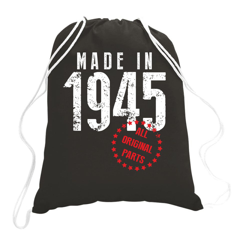 Made In 1945 All Original Parts Drawstring Bags | Artistshot