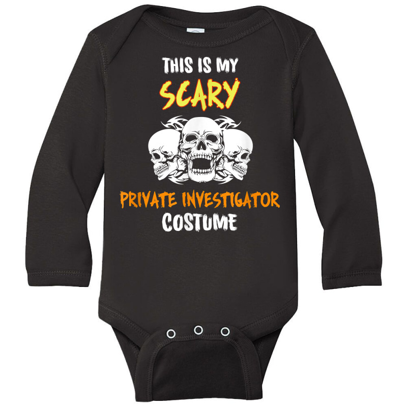 This Is My Scary Private Investigator Costume T Shirt Long Sleeve Baby Bodysuit by cm-arts | Artistshot