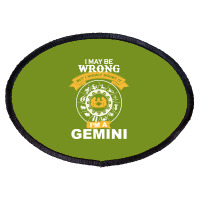 Gemini -i Am A Gemini Oval Patch | Artistshot