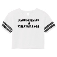 Insubordinate And Churlish Substitute Teacher Life Scorecard Crop Tee | Artistshot