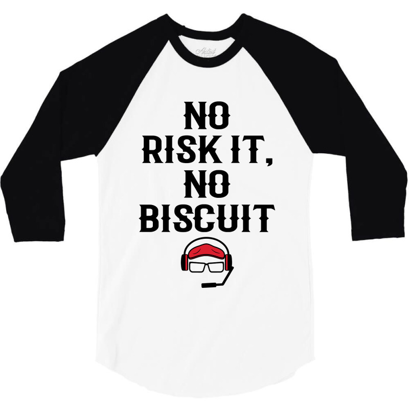 No Risk It 3/4 Sleeve Shirt | Artistshot