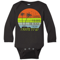 Beach Vacation T  Shirtsummer Paradise The Beach Calling I Have To Go Long Sleeve Baby Bodysuit | Artistshot