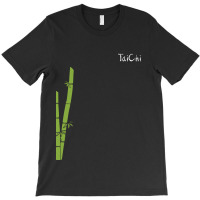 Tai Chi - Be Your Action T-shirt | Artistshot