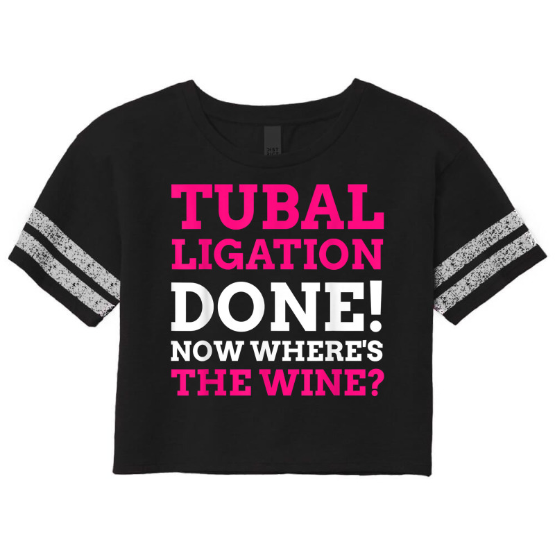 Tubal Ligation Done! Funny Tubes Tied T Shirt Scorecard Crop Tee by montistd | Artistshot