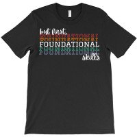 But First Foundational Skills Phonemic Awareness Premium T Shirt T-shirt | Artistshot