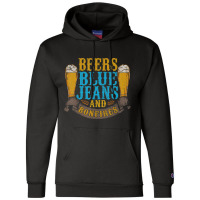 Beers Blue Jeans Bonfires Quotes Country Life Champion Hoodie | Artistshot