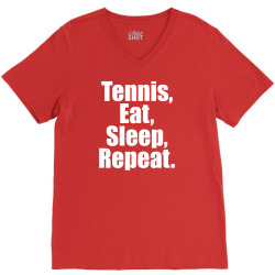 Eat Sleep Tennis Repeat V-Neck Tee | Artistshot