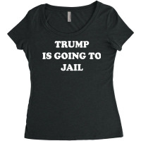 Trump Is Going To Jail Prison Espionage Warrant Traitor 2024 T Shirt Women's Triblend Scoop T-shirt | Artistshot