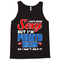 Being Sexy Puerto Rican Flag Pride Puerto Rico Tank Top | Artistshot