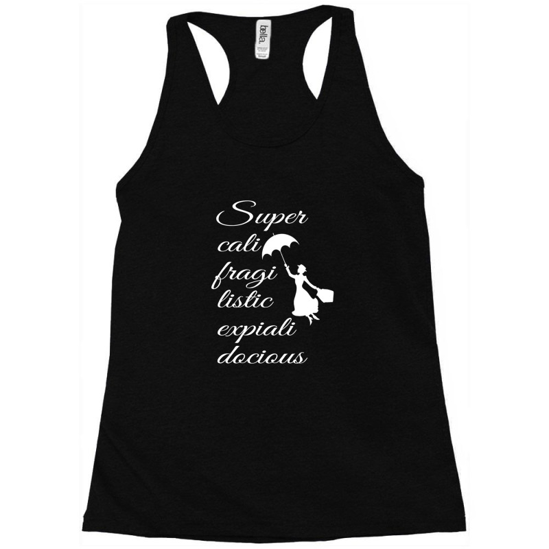 Supercalifragilisticexpialidocious - Mary Poppins Racerback Tank by StephanySpeer | Artistshot