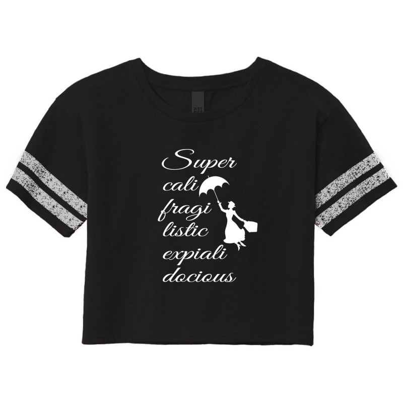 Supercalifragilisticexpialidocious - Mary Poppins Scorecard Crop Tee by StephanySpeer | Artistshot