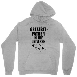 Greatest Father In The Universe Unisex Hoodie | Artistshot