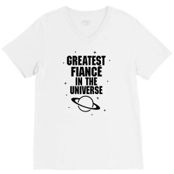 Greatest Fiance In The Universe V-Neck Tee | Artistshot