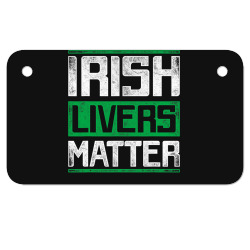 irish livers matter st patricks day t shirt Motorcycle License Plate | Artistshot