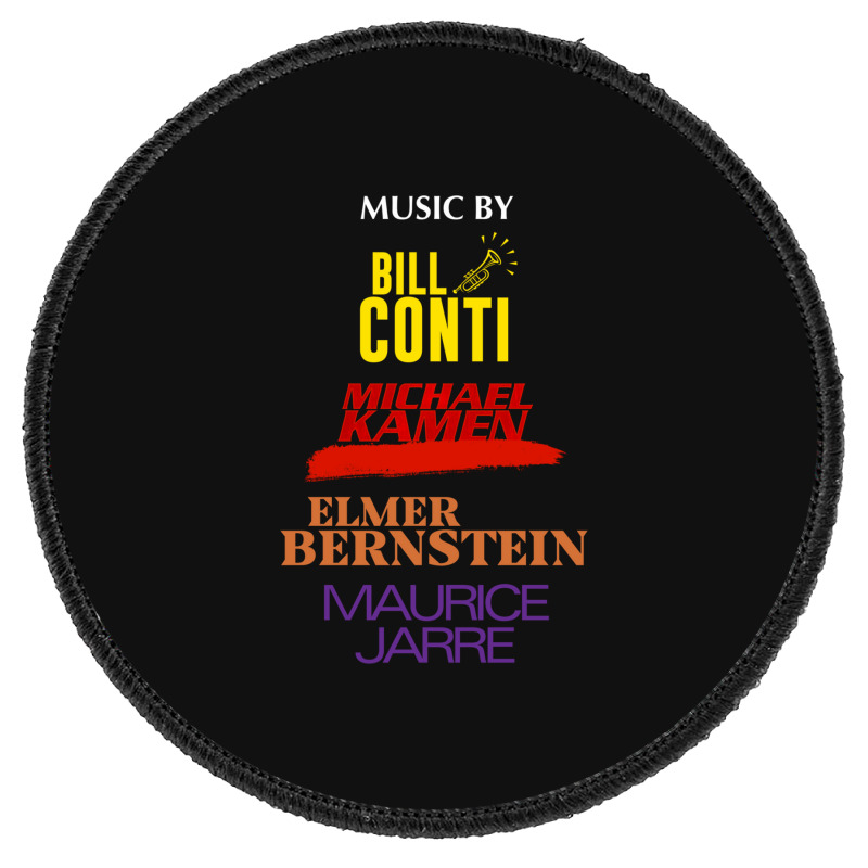 Music By Bill Conti  Michael Kamen  Elmer Bernstein  Maurice Jarre200 Round Patch | Artistshot