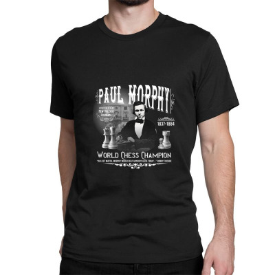 Paul Morphy! - Chess T-shirt