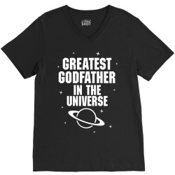 Greatest Godfather In The Universe V-Neck Tee | Artistshot