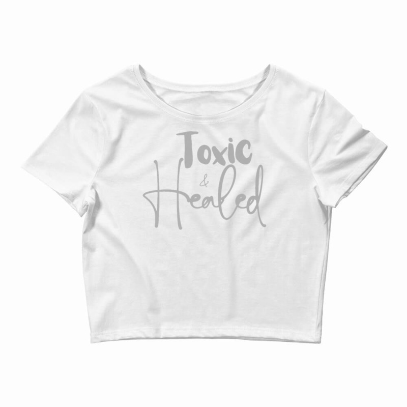 Toxic And Healed 1 Premium T Shirt Crop Top by cm-arts | Artistshot