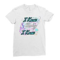 Shoelover99 Merch I Know Baby I Know Ophelia Nichols Premium T Shirt Ladies Fitted T-shirt | Artistshot