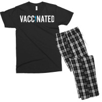 Vaccinated Shirts For Men And For Women Vaccinated T Shirt Men's T-shirt Pajama Set | Artistshot