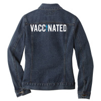 Vaccinated Shirts For Men And For Women Vaccinated T Shirt Ladies Denim Jacket | Artistshot