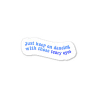 Teary Eyes Katy Perry Smile Album Lyrics Sticker | Artistshot