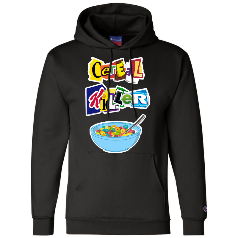 Cereal Killer Ransom Note Champion Hoodie by Kosdapen517 | Artistshot