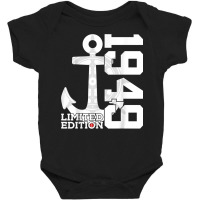 73 Year Capacity 1949 Limited Edition Sailor 73rd Birthday T Shirt Baby Bodysuit | Artistshot